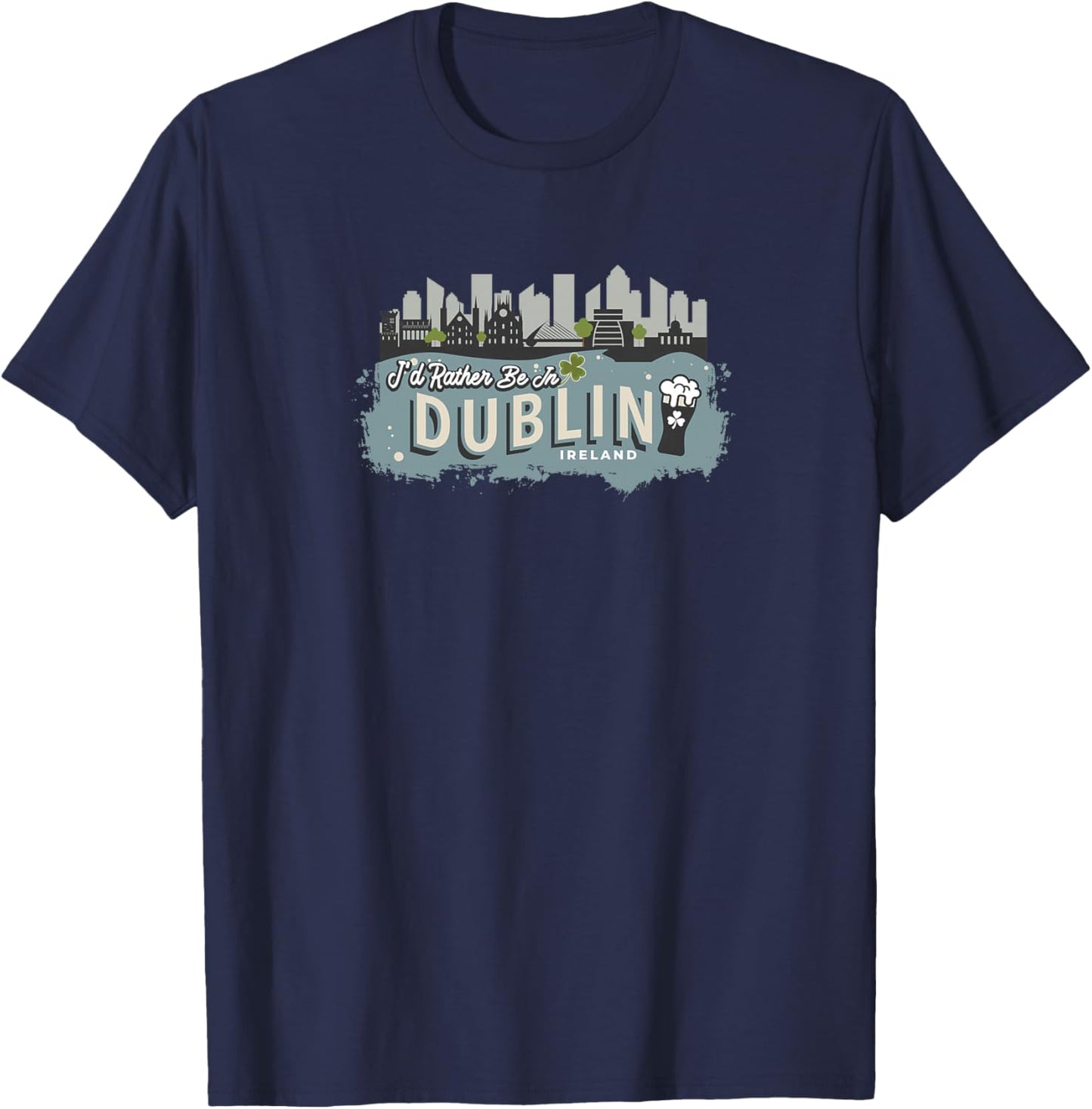 Souvenir Vintage I'd Rather Be in Dublin Irlande Haut de Gamme T-Shirt - T-Shirt | Navy