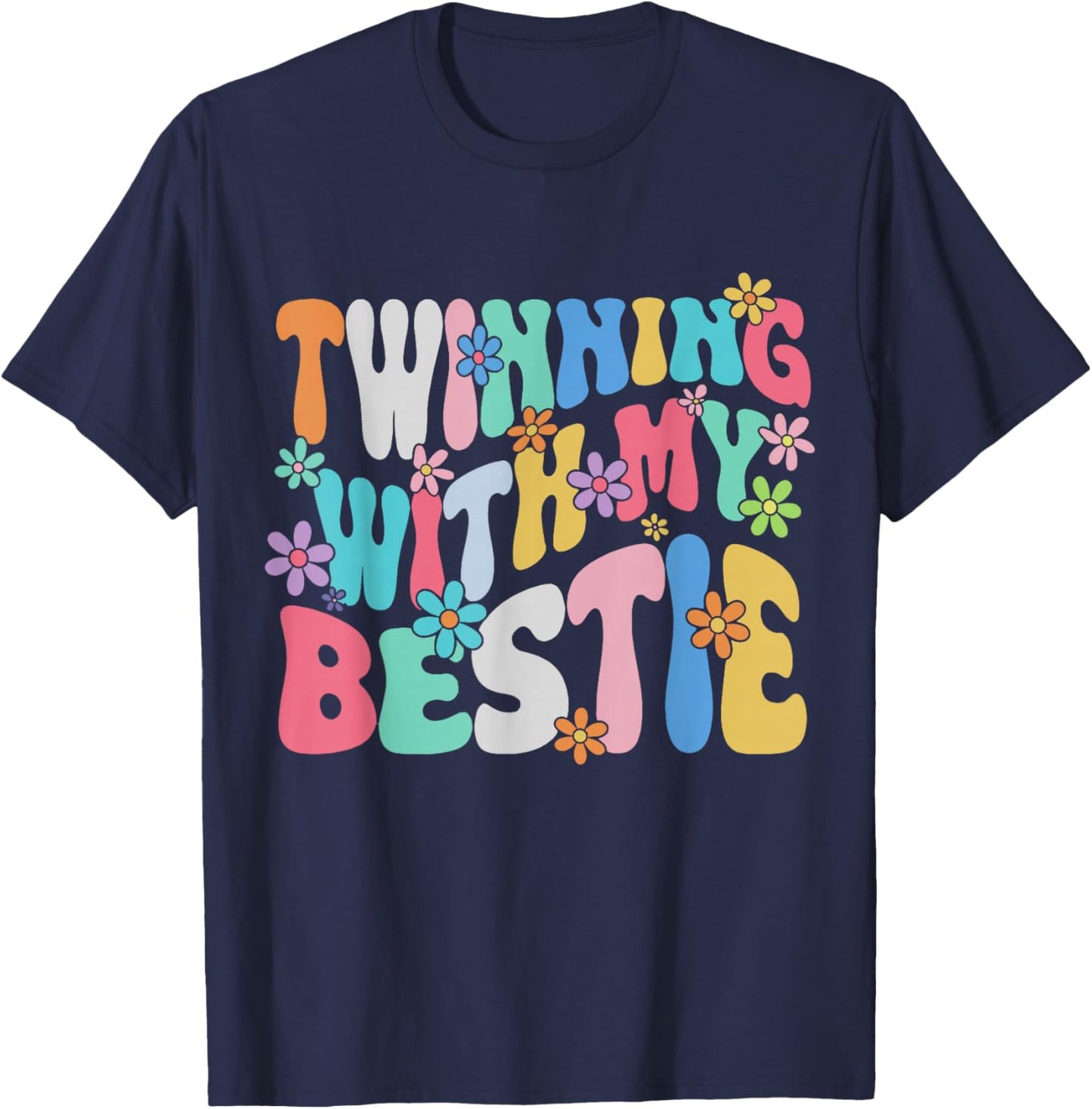 Friends Twinning with My Bestie Spirit Week Girls T-Shirt - T-Shirt | Navy