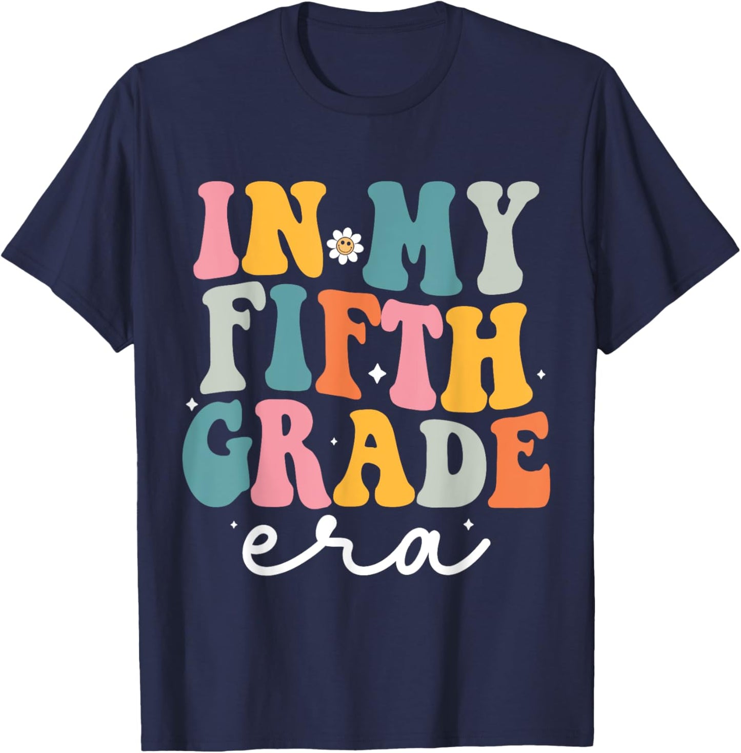 In My Fifth Grade Era Kids Back To School 5th Grade Teacher T-Shirt - T-Shirt | Navy