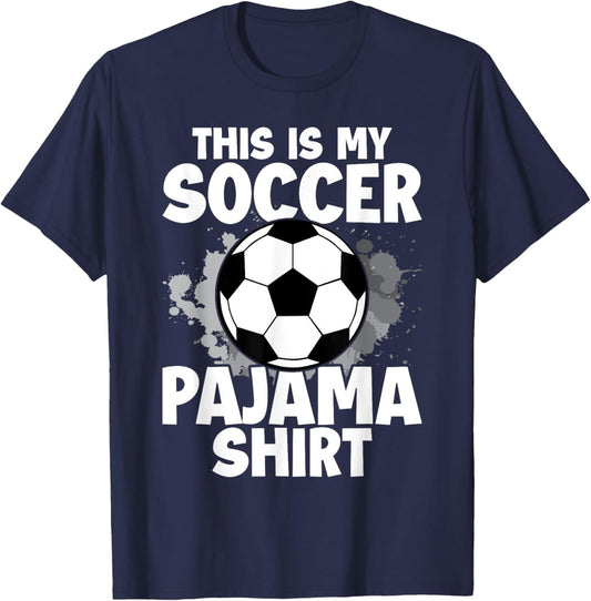 This is My Soccer Pajama for Players Teens Boys Girls T-Shirt - T-Shirt | Navy