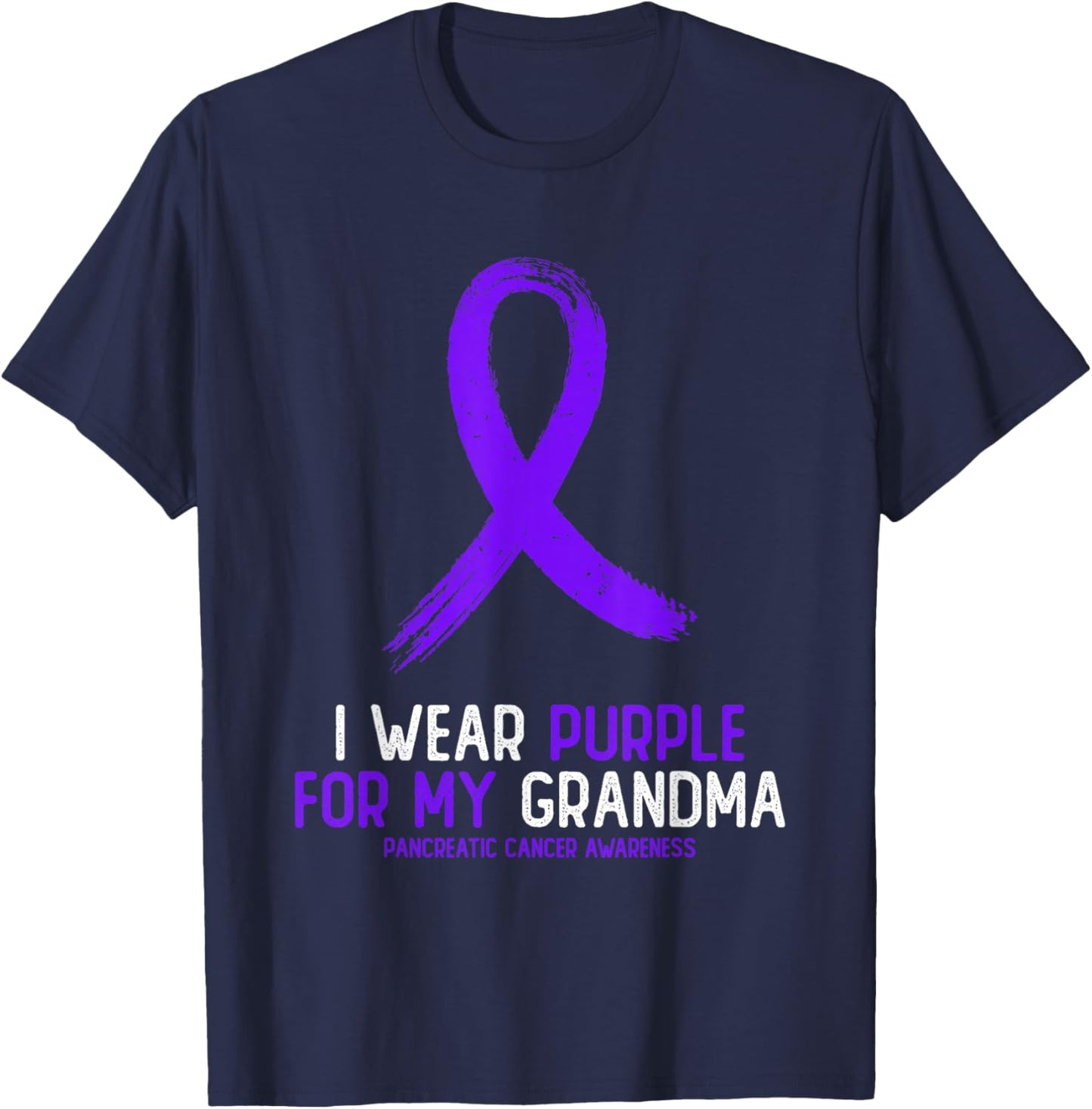 I Wear Purple For My Grandma Pancreatic Cancer Awareness T-Shirt - T-Shirt | Navy