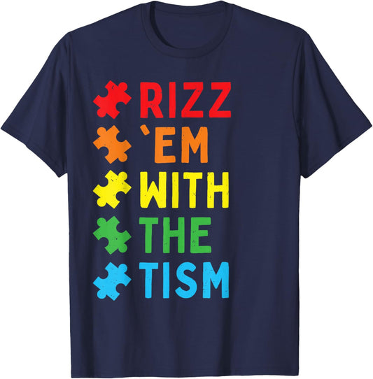 Rizz 'em with The Tism Autism for Kids Support Autistic T-Shirt - T-Shirt | Navy
