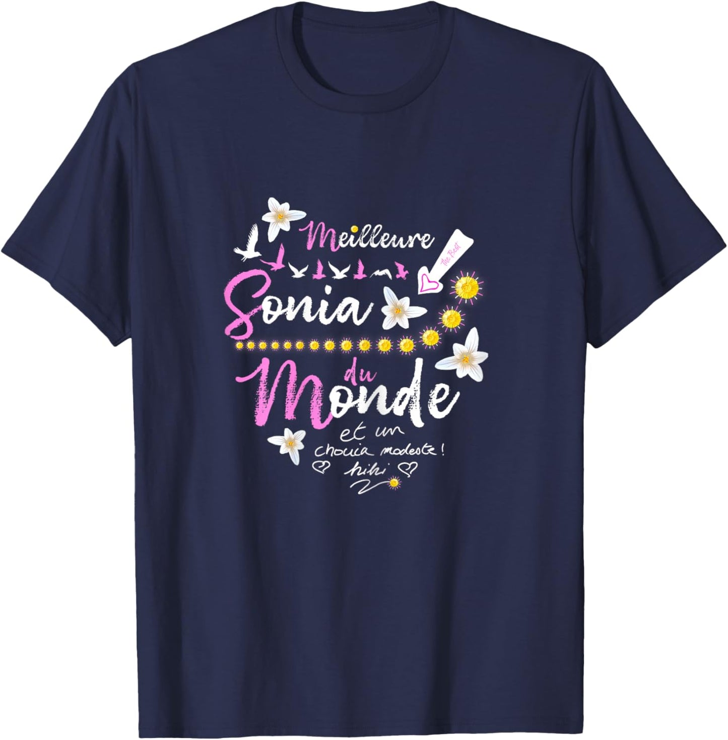 Gift Sonia First Name Birthday Best Sonia of the World T-Shirt - T-Shirt | Navy