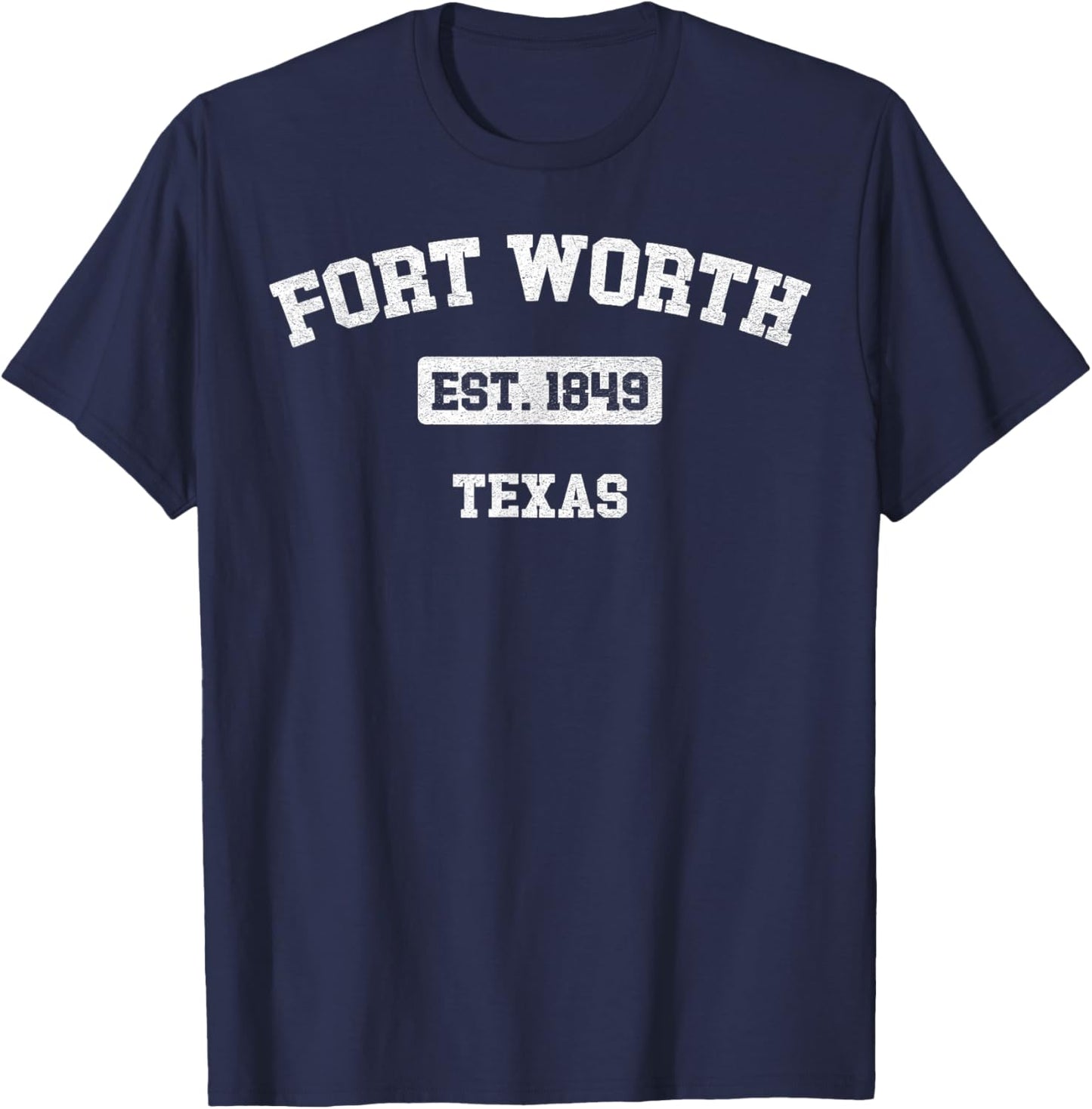 Vintage Fort Worth Texas TX Est. 1849 Souvenir T-Shirt - T-Shirt | Navy