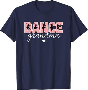 Grandparent Dance Grandma Dance Grandma of A Dancer Grandm T-Shirt - T-Shirt | Navy