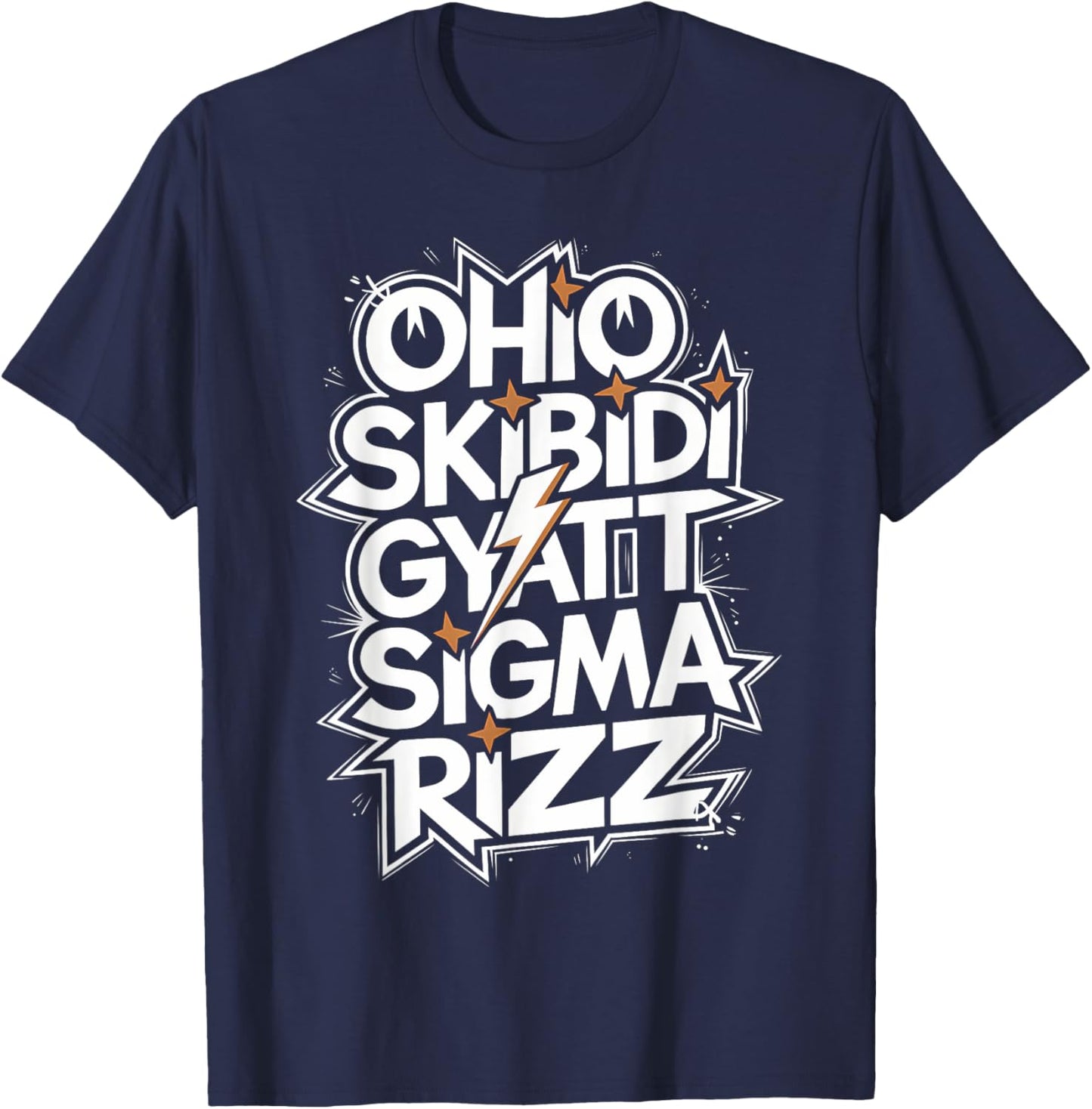 Ohio Skibidi Gyatt Sigma Rizz brainrot Funny Rizzler Meme T-Shirt - T-Shirt | Navy