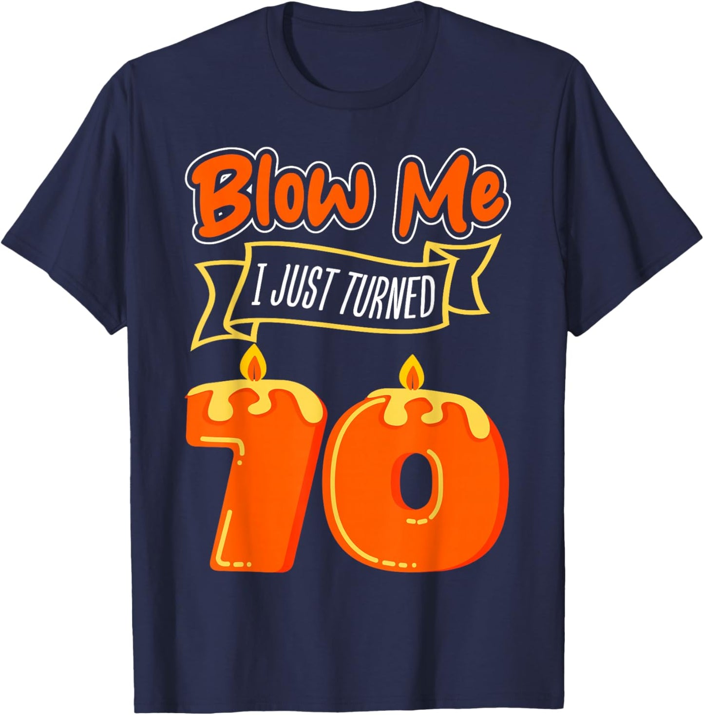 Candle 70 Birthday Wish Party Decoration Candlelight Cake T-Shirt - T-Shirt | Navy