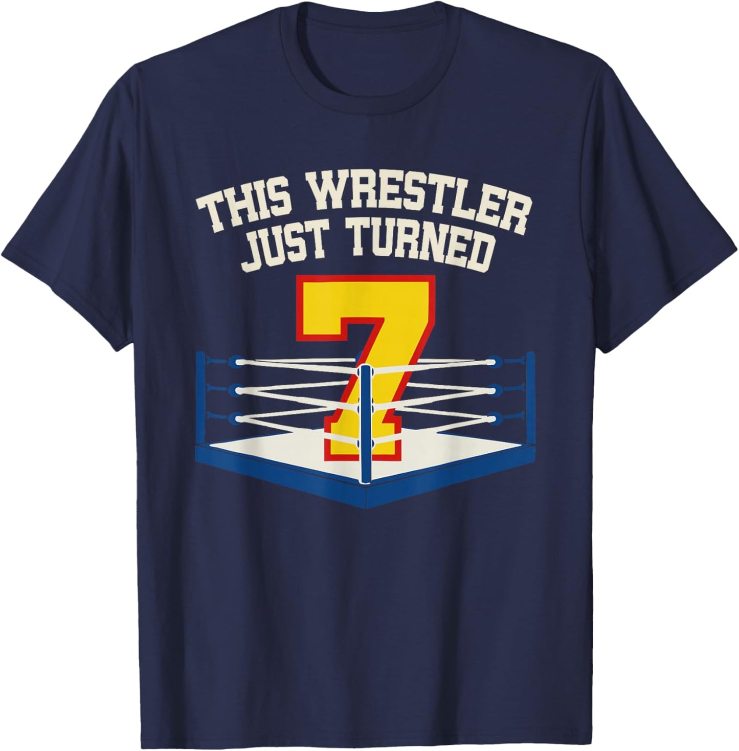 7th Wrestling Birthday This Wrestler Just Turned 7 Boys T-Shirt - T-Shirt | Navy