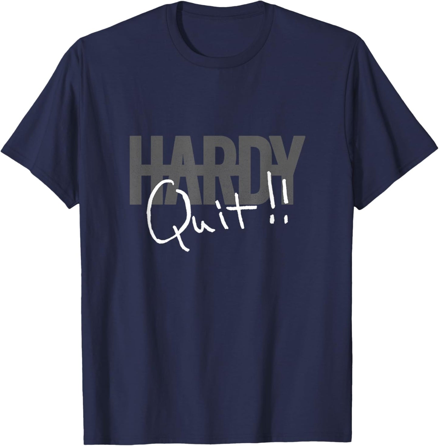 Official HARDY Quit!! T-Shirt - T-Shirt | Navy