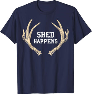 Shed Happens Buck Deer Hunter Joke Funny Deer Hunting T-Shirt - T-Shirt | Navy