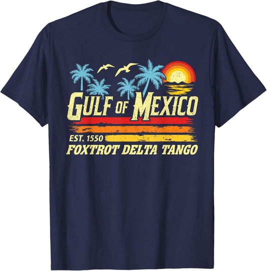 Gulf Of Mexico 1550 Retro Beach Funny Foxtrots Delta Tangos T-Shirt - T-Shirt | Navy
