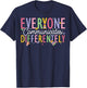 Everyone Communicates Differently - ABA Therapist T-Shirt - T-Shirt | Navy