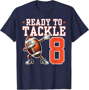 Ready to Tackle 8 Years Old 8th Birthday Football Party T-Shirt - T-Shirt | Navy