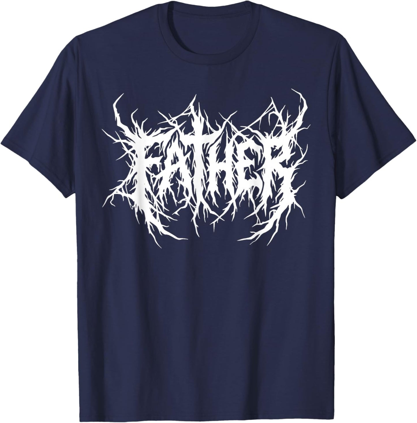 Father Death Metal Font Deathcore Logo Metalhead T-Shirt - T-Shirt | Navy