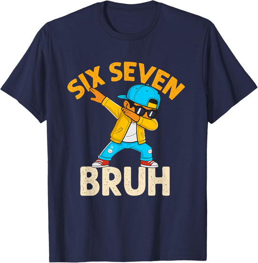 Dabbing Six Seven Bruh Kids 67 Meme 6 7 Numbers Funny Boys T-Shirt - T-Shirt | Navy
