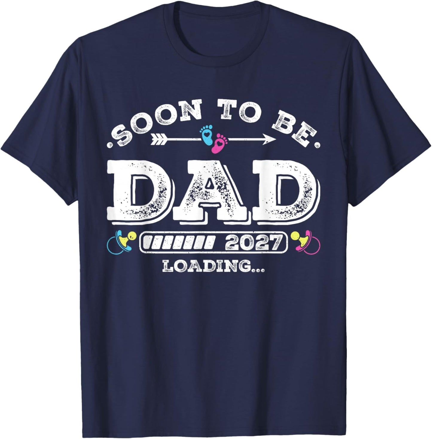 Soon to Be Dad 2027 Loading for Pregnancy Announcement T-Shirt - T-Shirt | Navy
