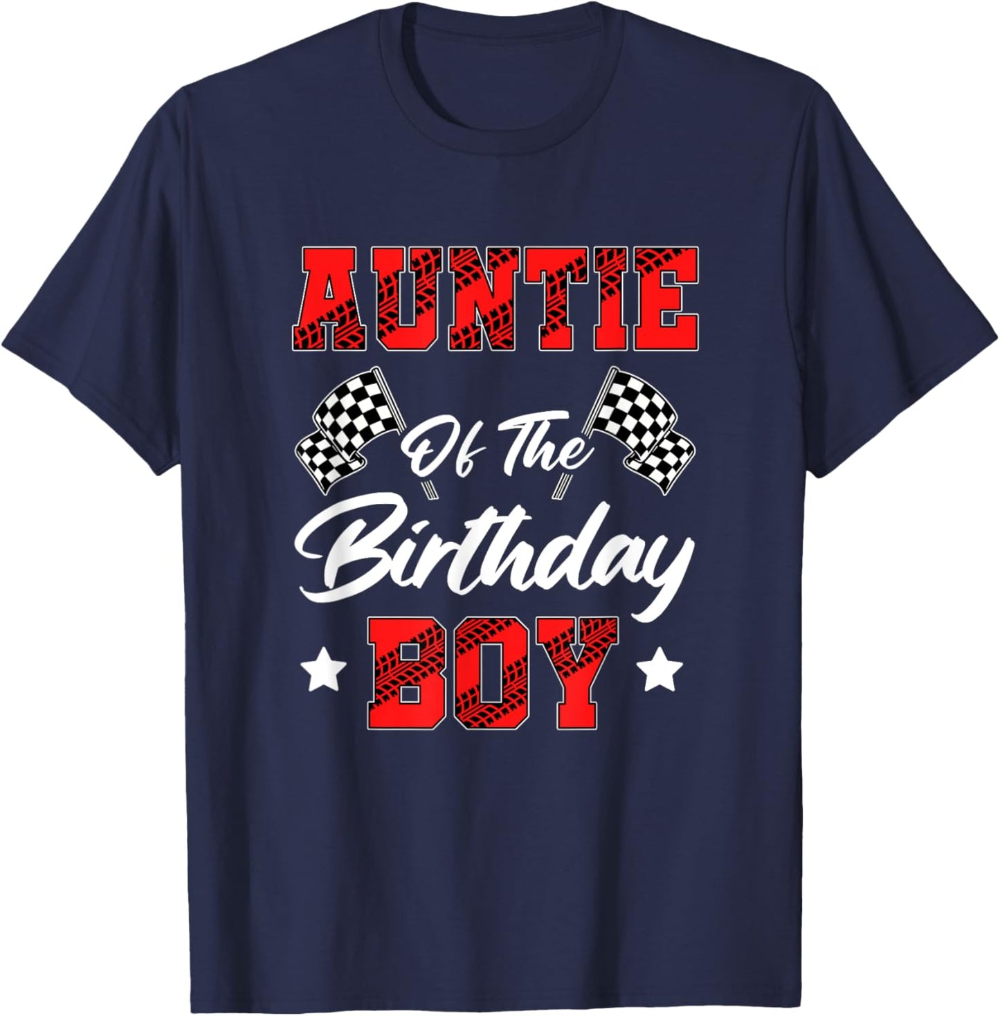 Race Car Auntie Of The Birthday Boy Racing Family Pit Crew T-Shirt - T-Shirt | Navy