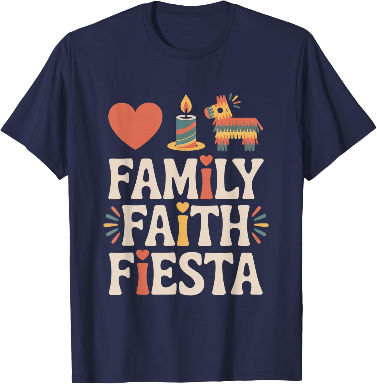 Family Faith Fiesta Hispanic Heritage Month T-Shirt - T-Shirt | Navy
