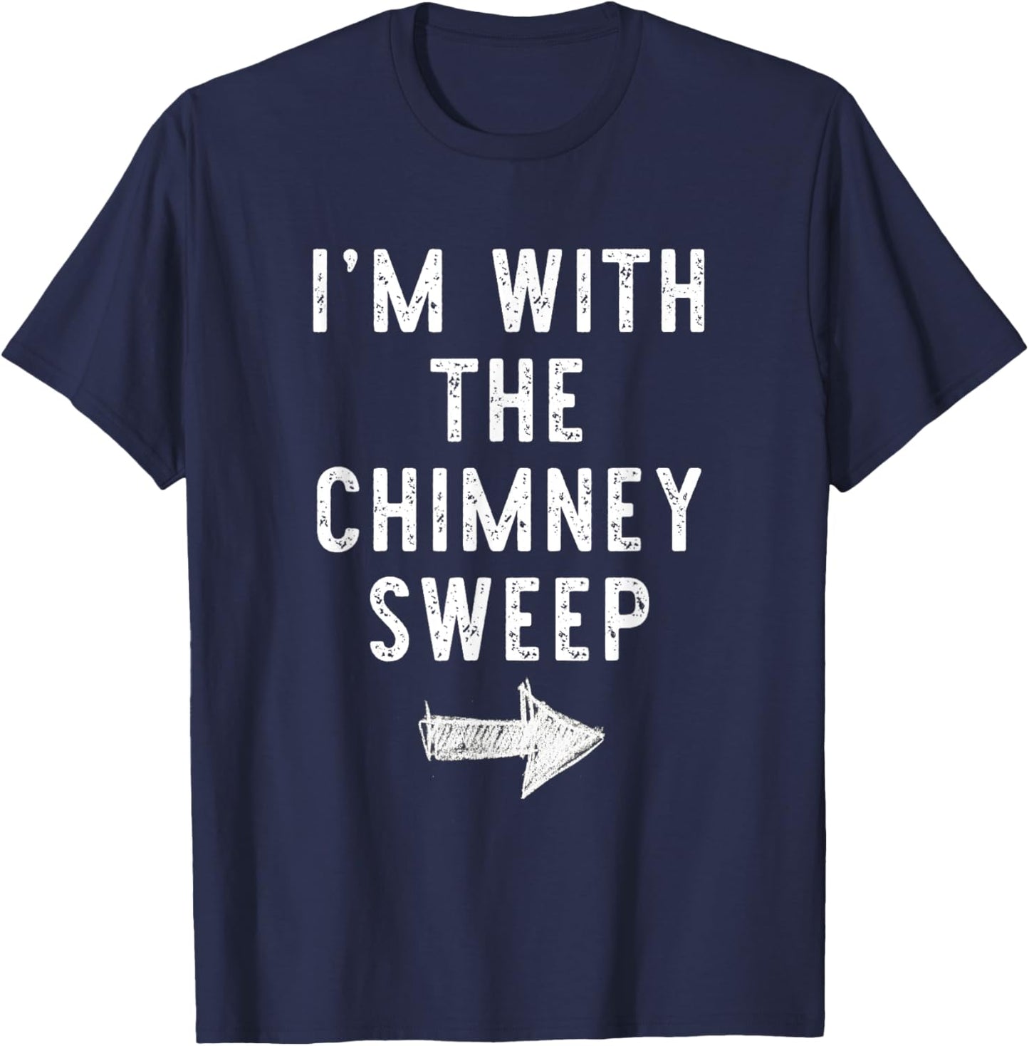 I'm With The Chimney Sweep Costume Halloween Matching Couple T-Shirt - T-Shirt | Navy