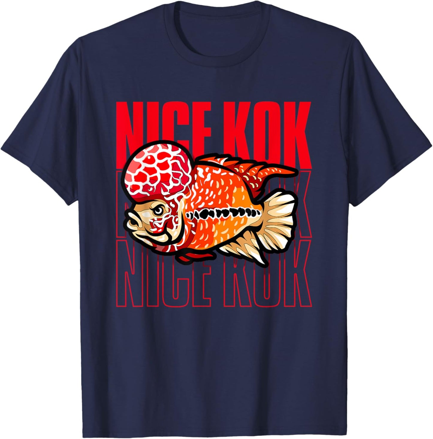 Nice Kok Funny Flowerhorn Cichlid Fish Keeper T-Shirt - T-Shirt | Navy