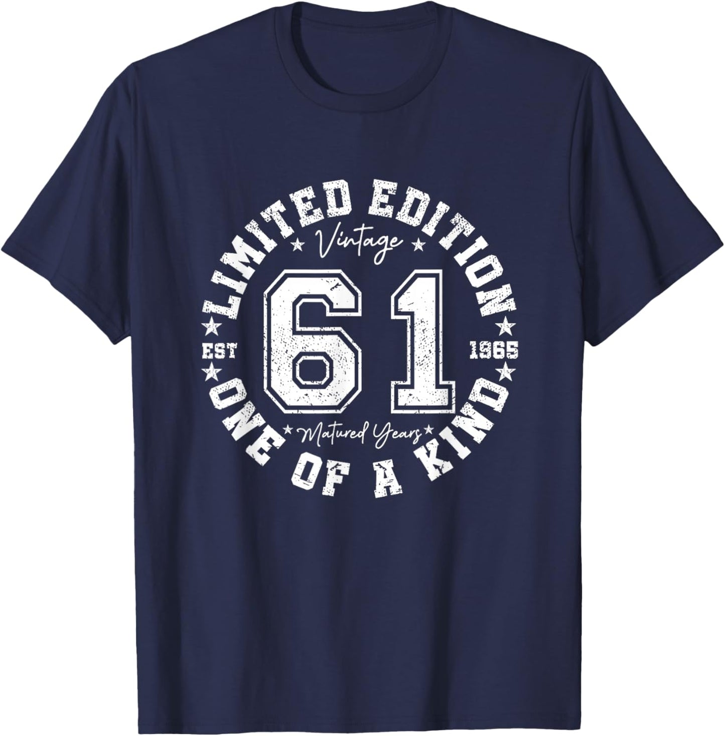 61 Year Old Gifts Vintage 1965 Limited Edition 61st Birthday T-Shirt - T-Shirt | Navy