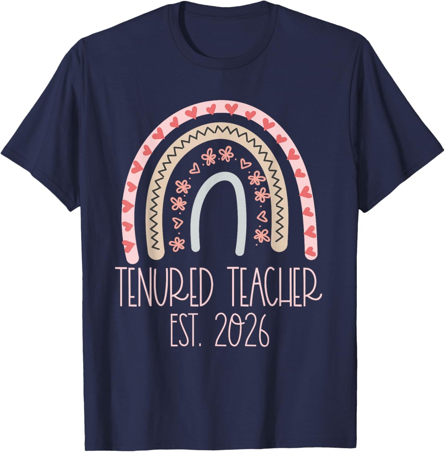 Tenured Teacher Women with Tenure 2026 Middle High School T-Shirt - T-Shirt | Navy