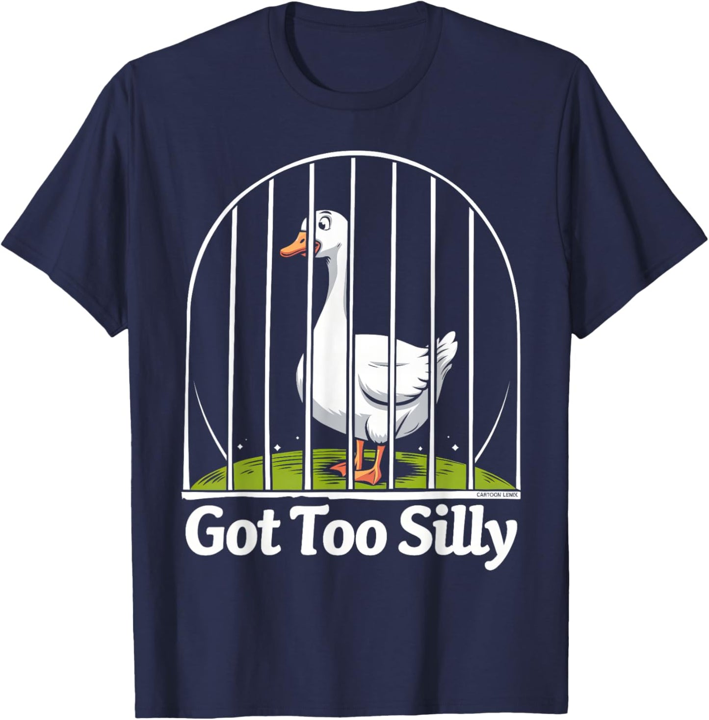 Got Too Silly Funny Goose Pun Humor Shirt for Animal Lovers T-Shirt - T-Shirt | Navy