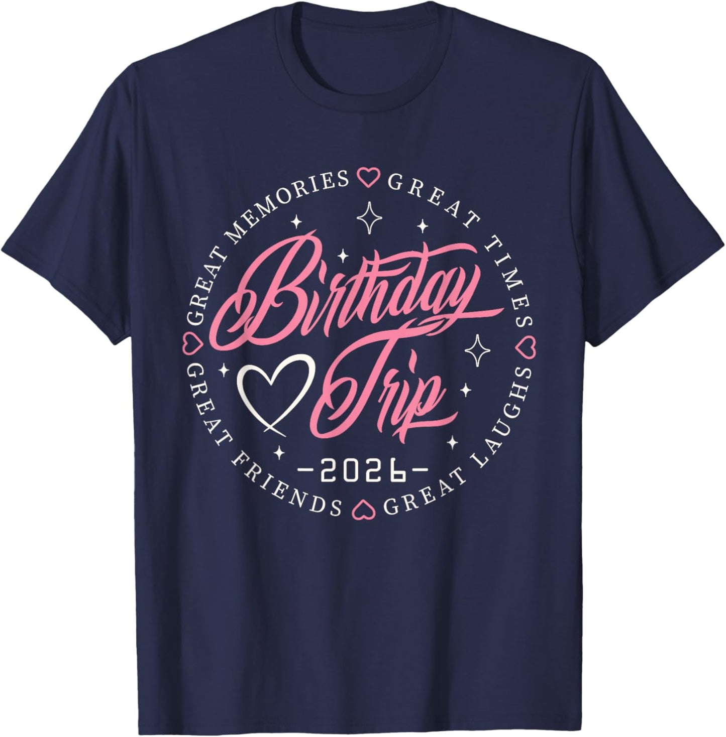 Birthday Crew Squad 2026 Family Friends Trip Vacation Party T-Shirt - T-Shirt | Navy