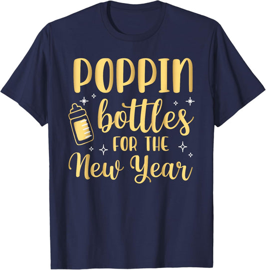 Poppin Bottles For The New Year Pregnancy Announcement T-Shirt - T-Shirt | Navy
