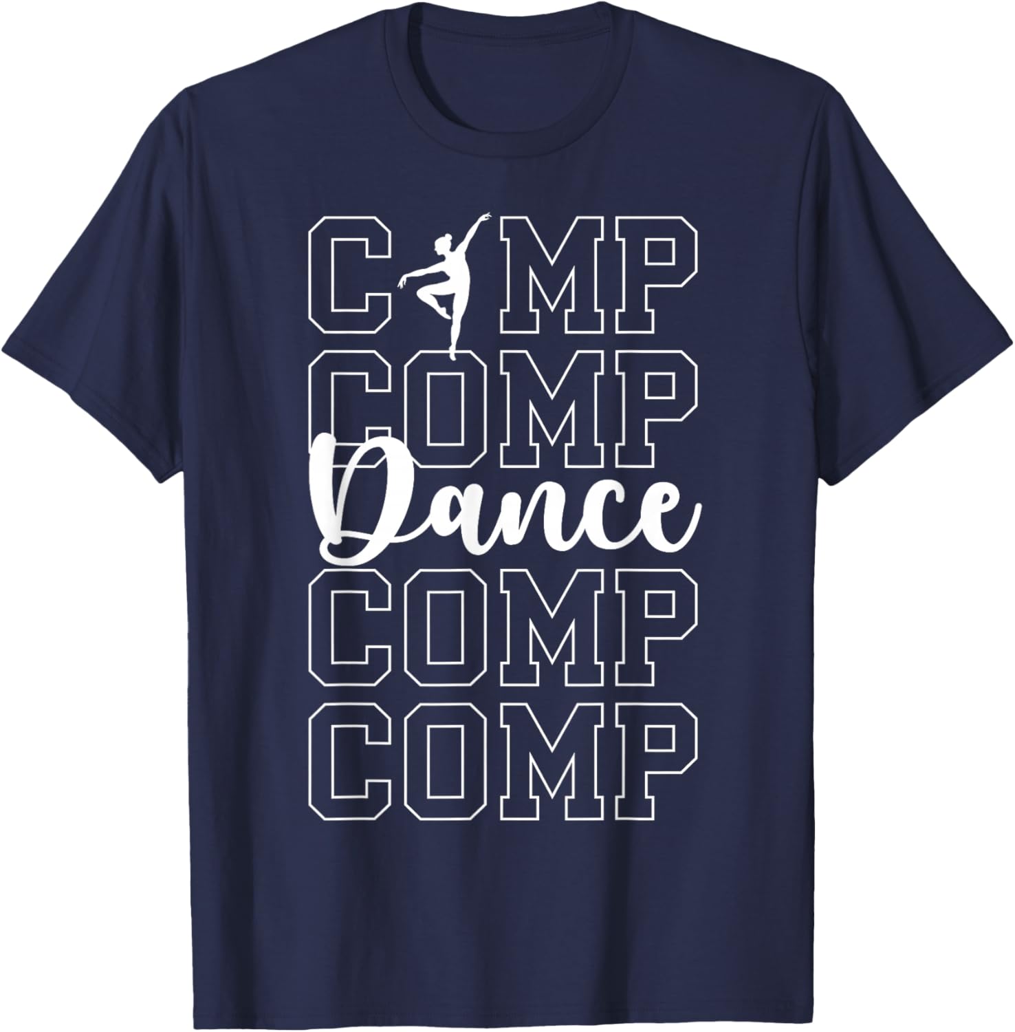 Dance Comp Day Dancing Competition Day Dancer T-Shirt - T-Shirt | Navy