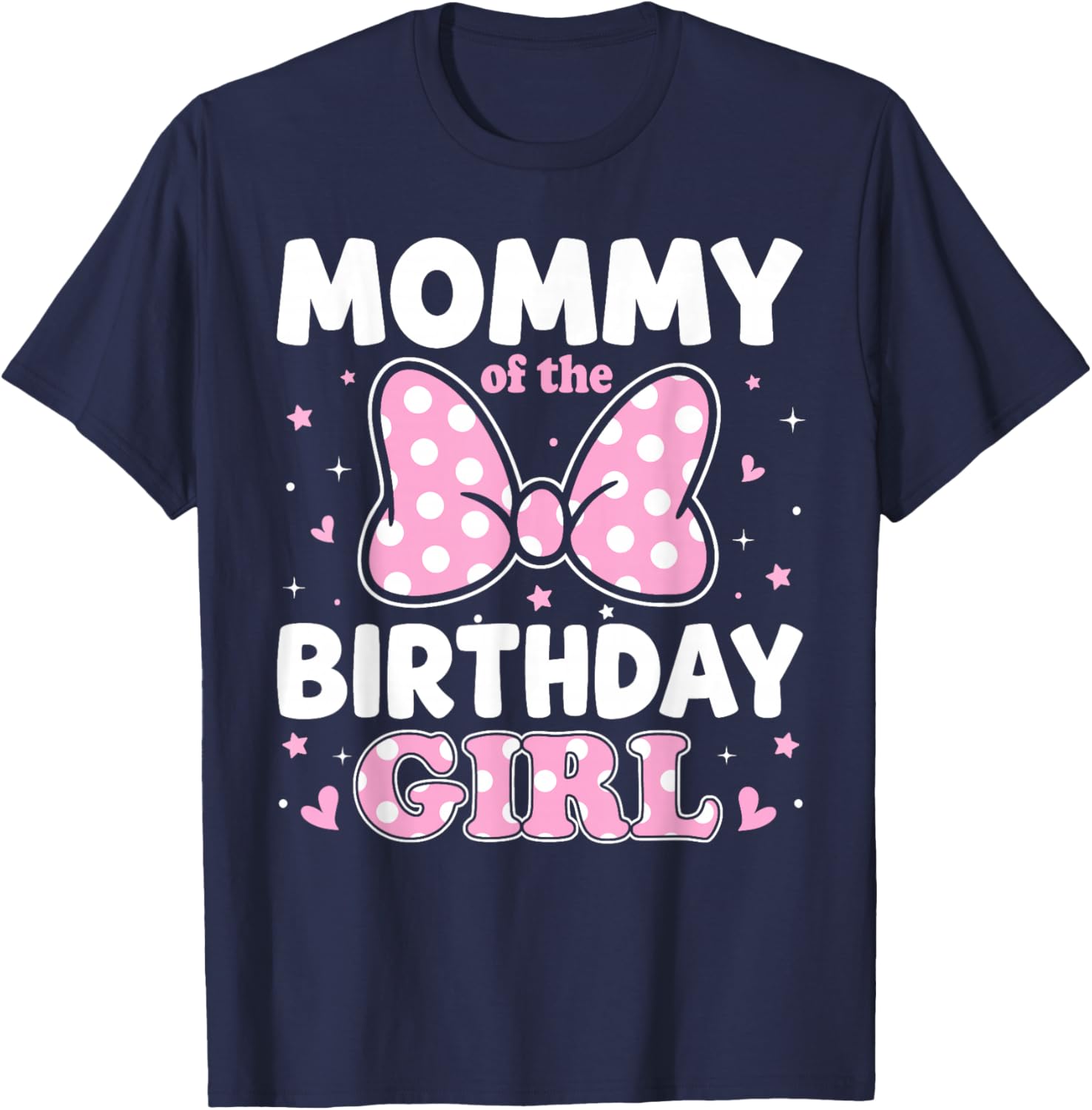 Mommy of The Birthday Girl Family Matching Pink Bow T-Shirt - T-Shirt | Navy