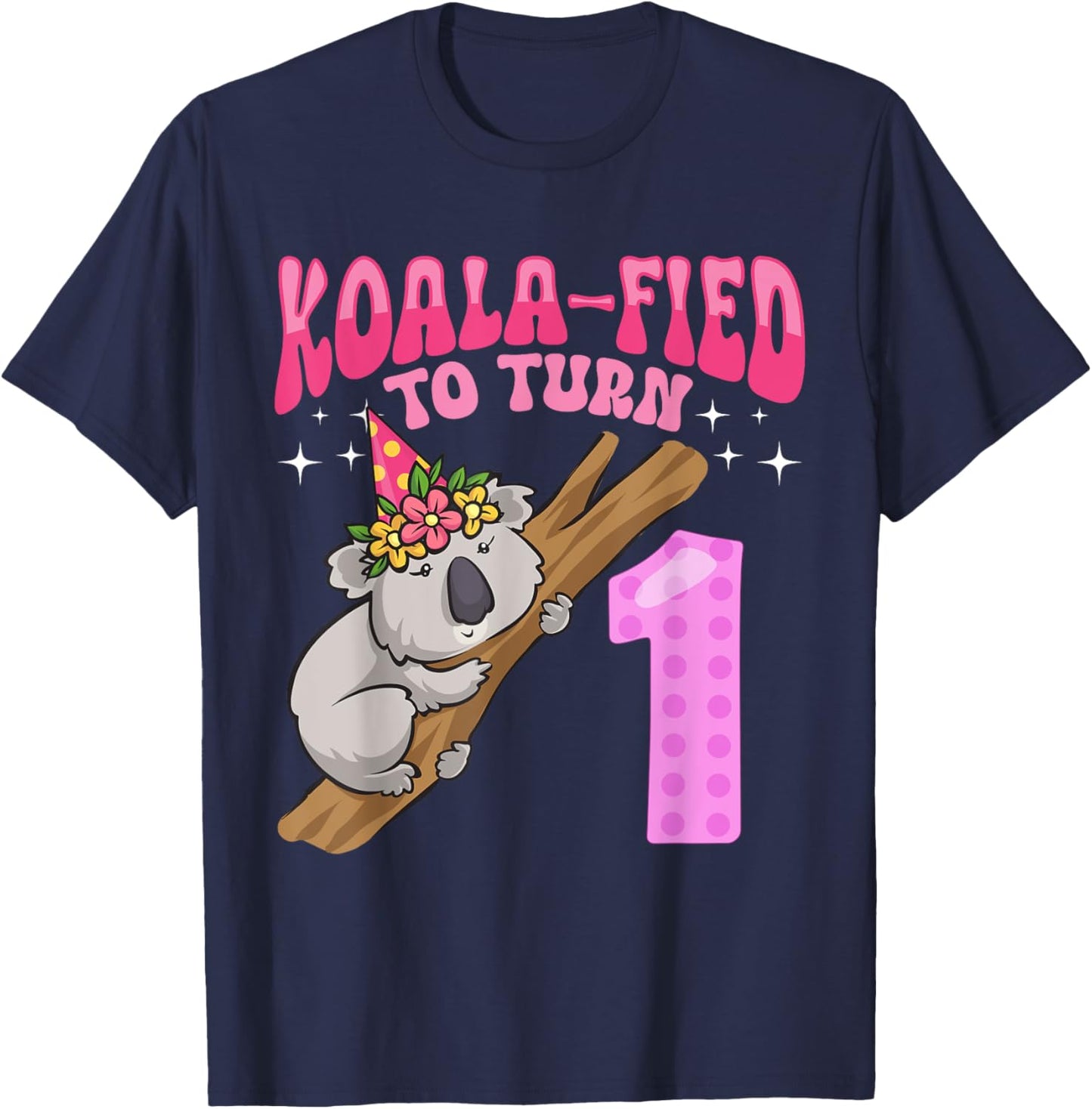 Koala-fied To Turn 1 Year Old 1st Birthday Party Koala Girl T-Shirt - T-Shirt | Navy