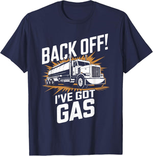 Back Off I've Got Gas Trucker Funny Trucker T-Shirt - T-Shirt | Navy