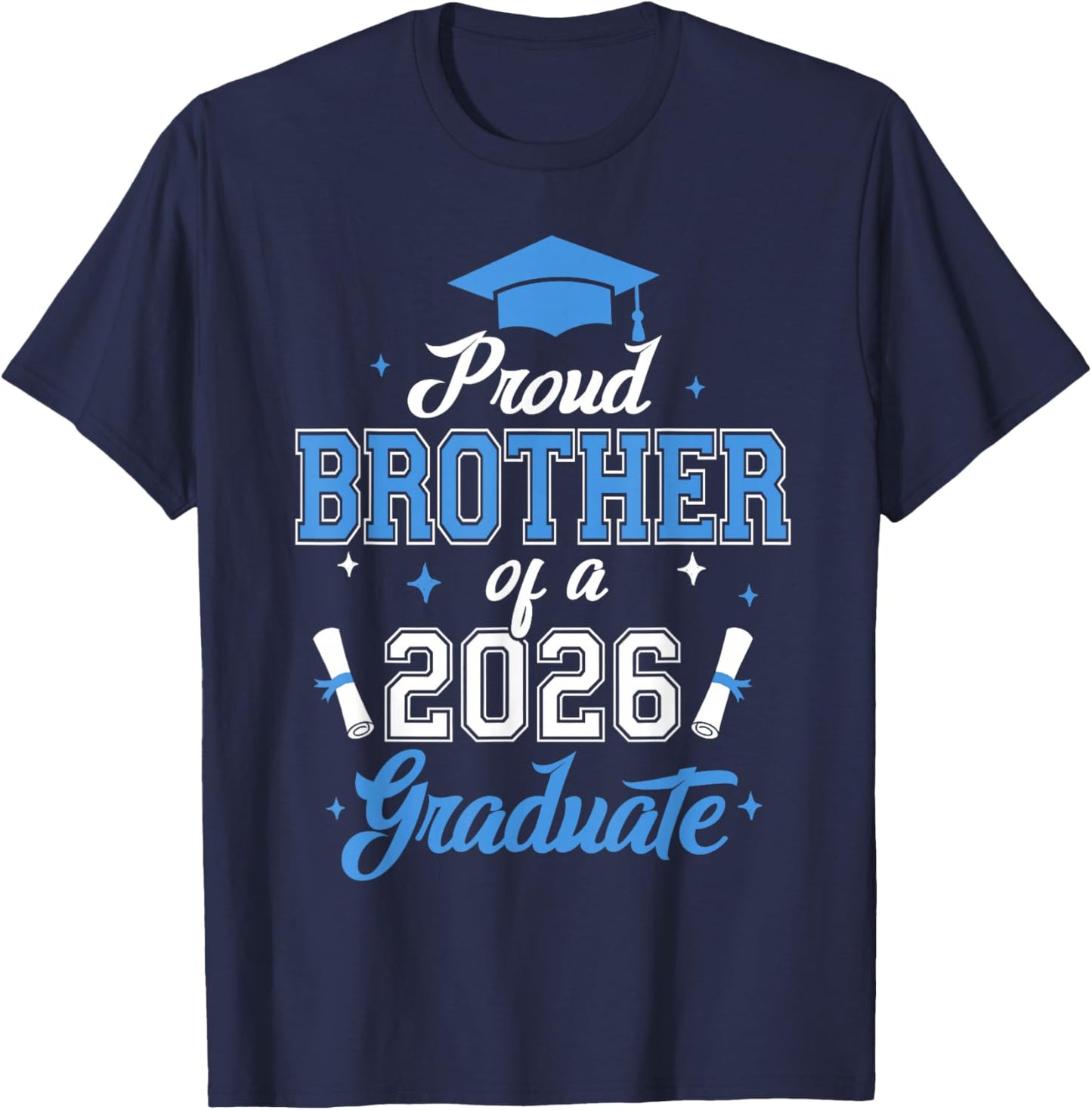 Proud Brother of a 2026 Graduate Family Graduation Men Boys T-Shirt - T-Shirt | Navy