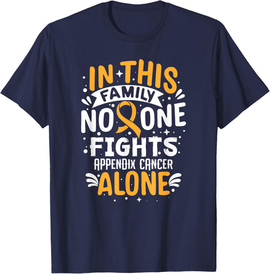 No One Fights- Appendix Cancer Awareness Supporter Ribbon T-Shirt - T-Shirt | Navy