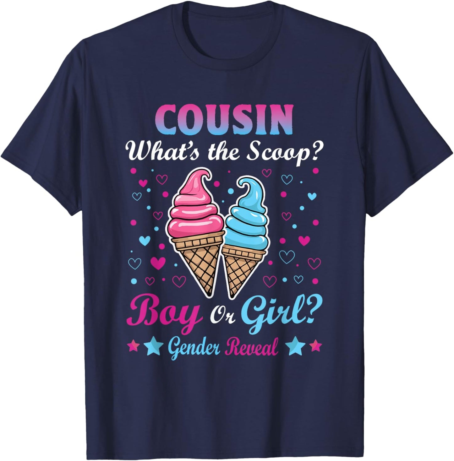 Cousin Ice Cream Whats The Scoop Gender Reveal Matching Men Women T-Shirt - T-Shirt | Navy