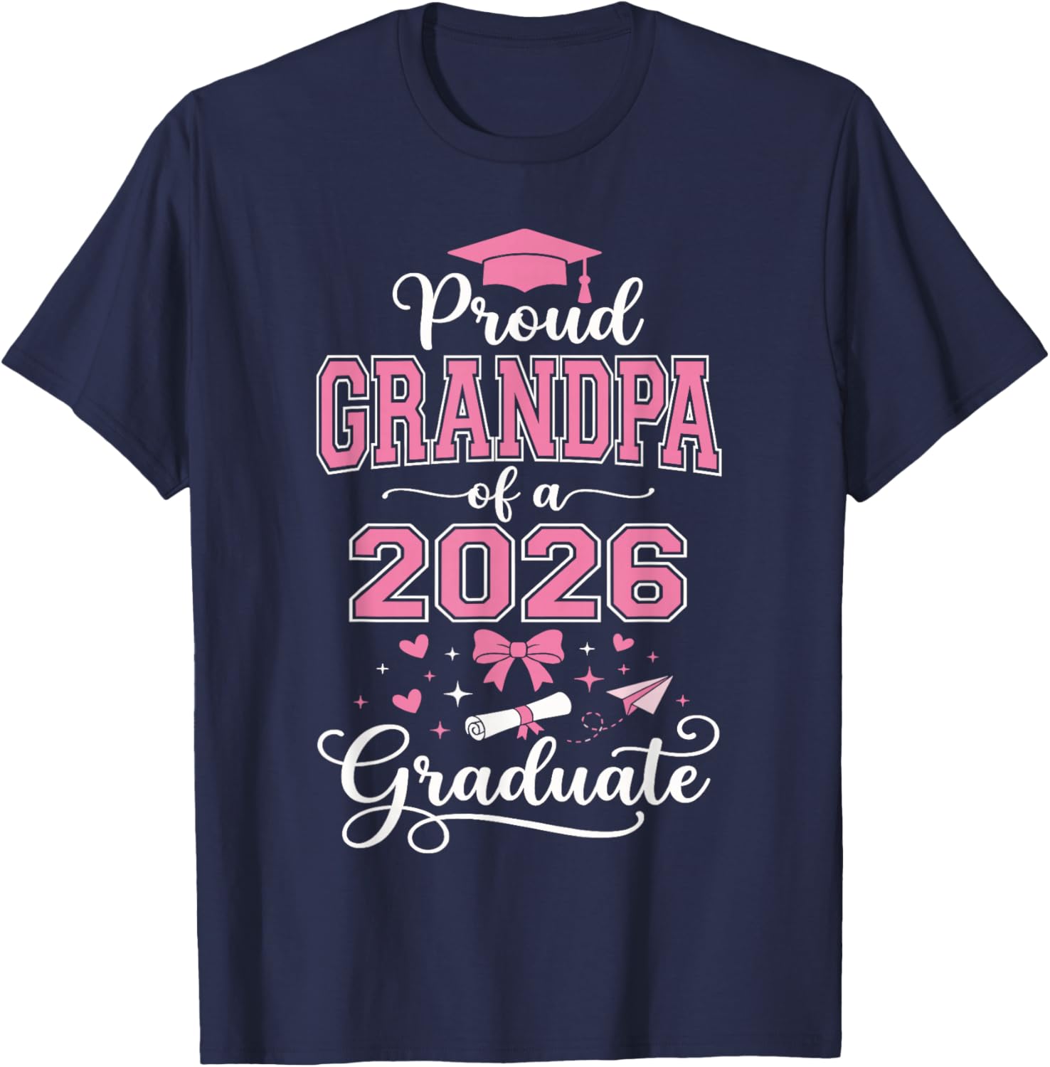 Graduation Grandpa Shirt, Proud Grandpa of A 2026 Graduate T-Shirt - T-Shirt | Navy