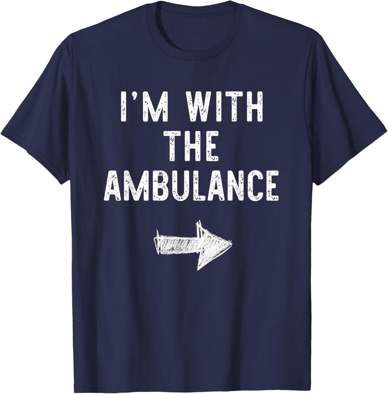 I’m With The Ambulance Funny Halloween Couple Costume T-Shirt - T-Shirt | Navy