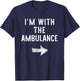 I’m With The Ambulance Funny Halloween Couple Costume T-Shirt - T-Shirt | Navy