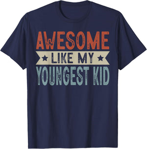 Awesome Like My Youngest Kid Retro Aesthetic Graphic T-Shirt - T-Shirt | Navy