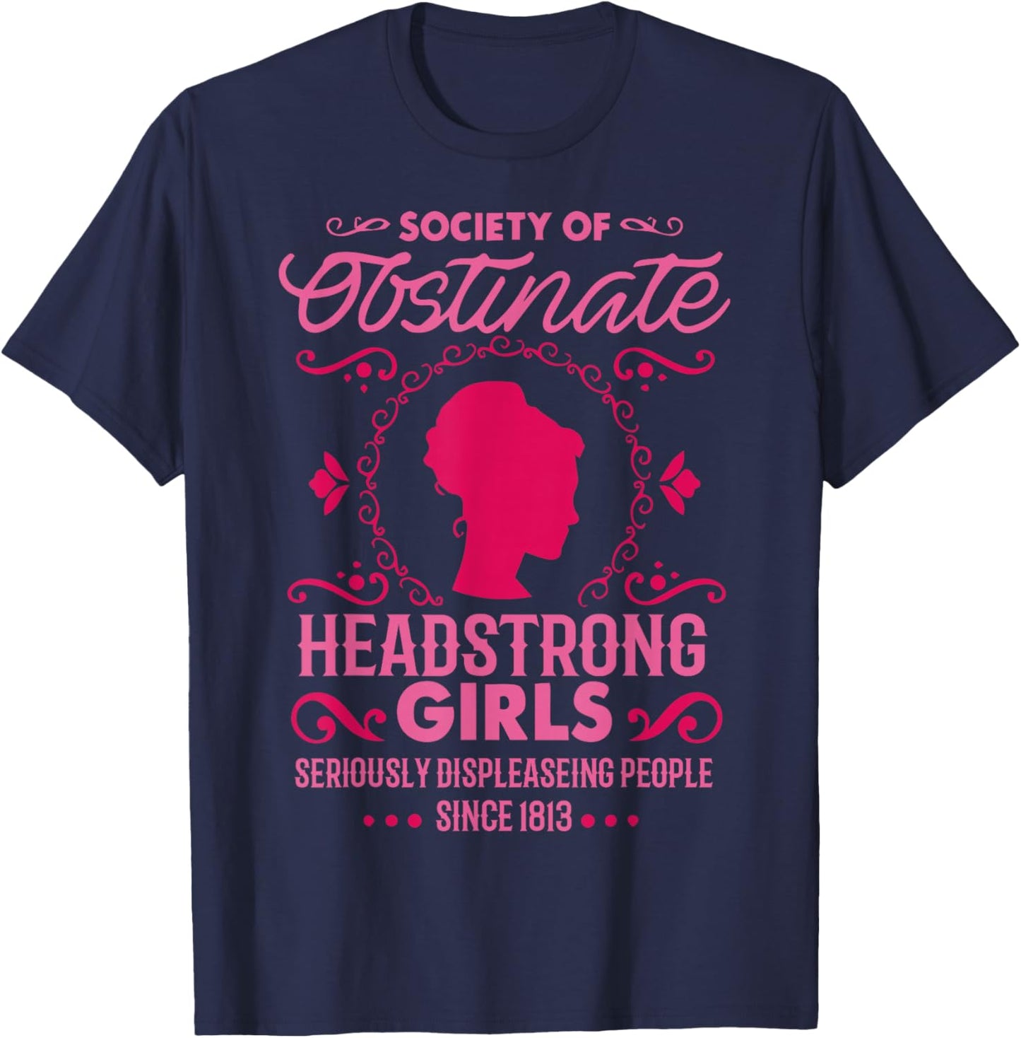 Jane Austen - Society Of Obstinate Headstrong Girls -Adult - Black - Small - Short Sleeve - Cotton Blend - Jane Austen Literary T-Shirt - T-Shirt | Navy