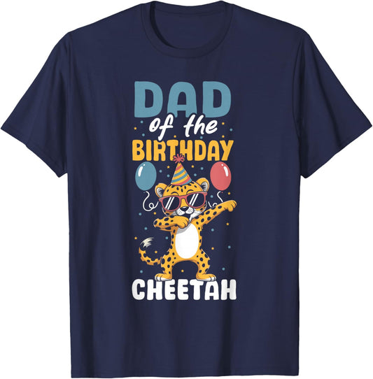 Dad of The Birthday Girl Boy Cheetah T-Shirt - T-Shirt | Navy