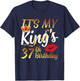 It's My King's 37th Birthday Gold Crown For 37 Years Old Man T-Shirt - T-Shirt | Navy