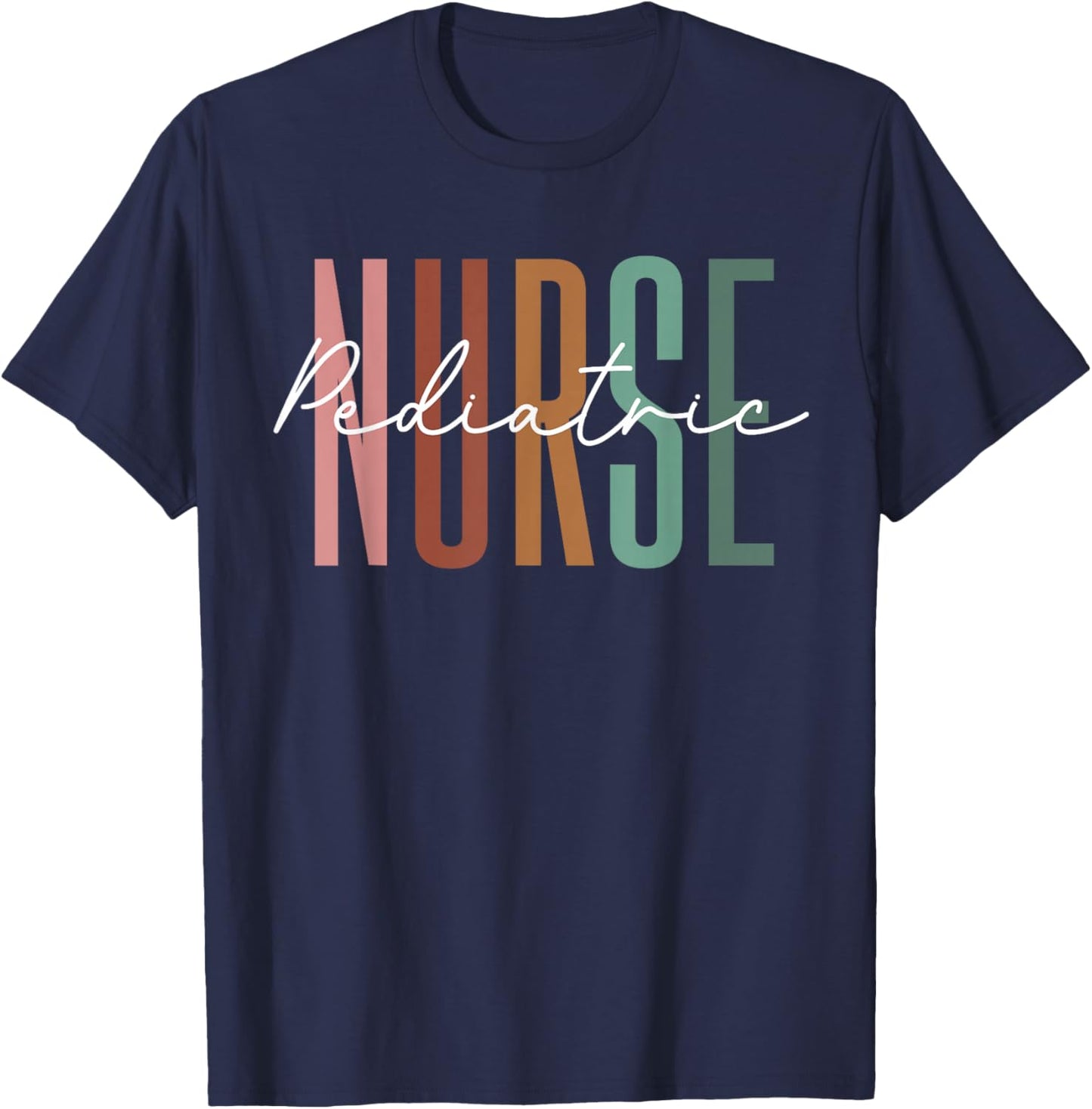 Pediatric Nurse PEDS Nursing Appreciation Pediatric T-Shirt - T-Shirt | Navy