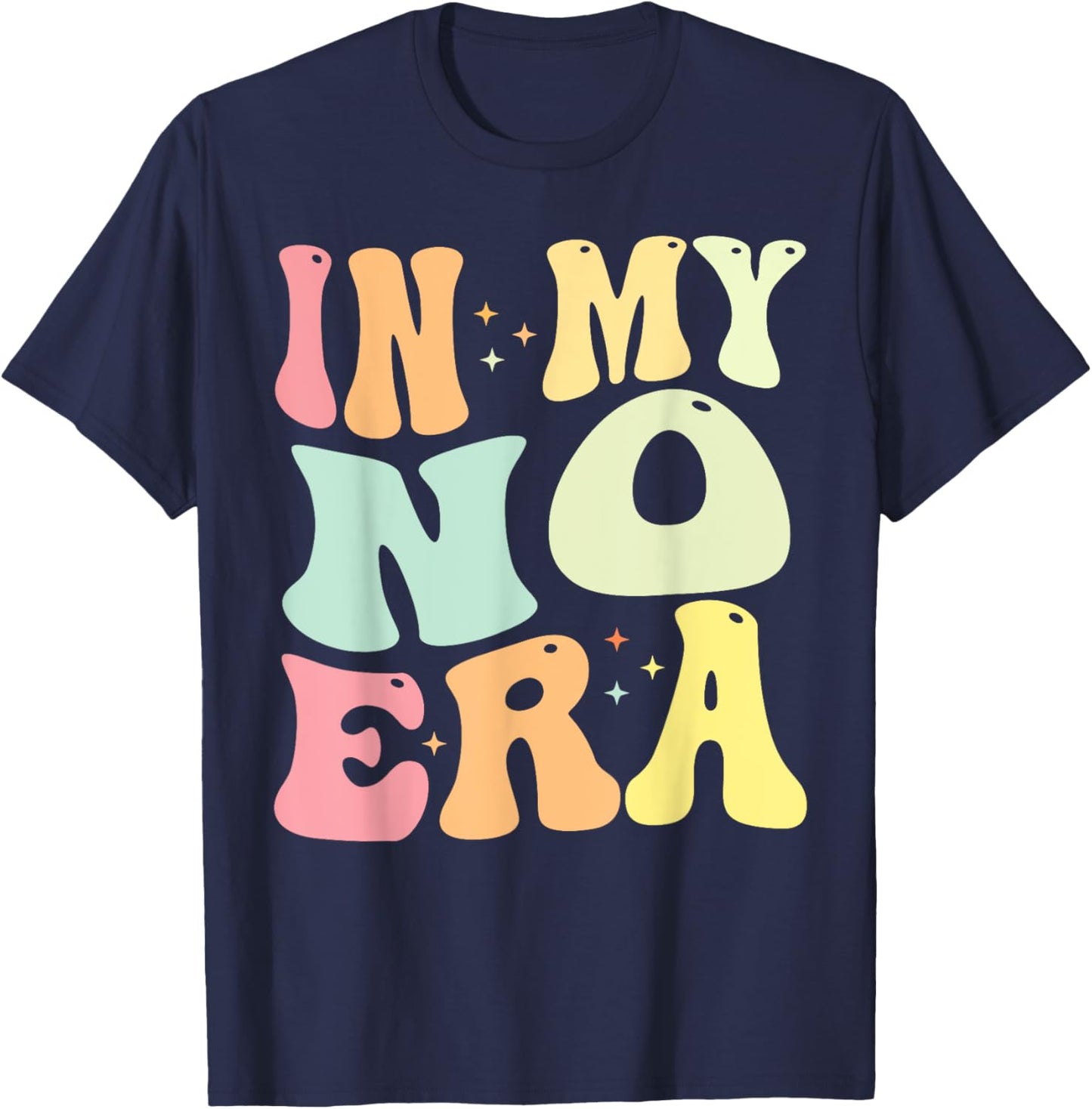 In My No Era Bad Kid Groovy Funny Toddler Kid Life T-Shirt - T-Shirt | Navy