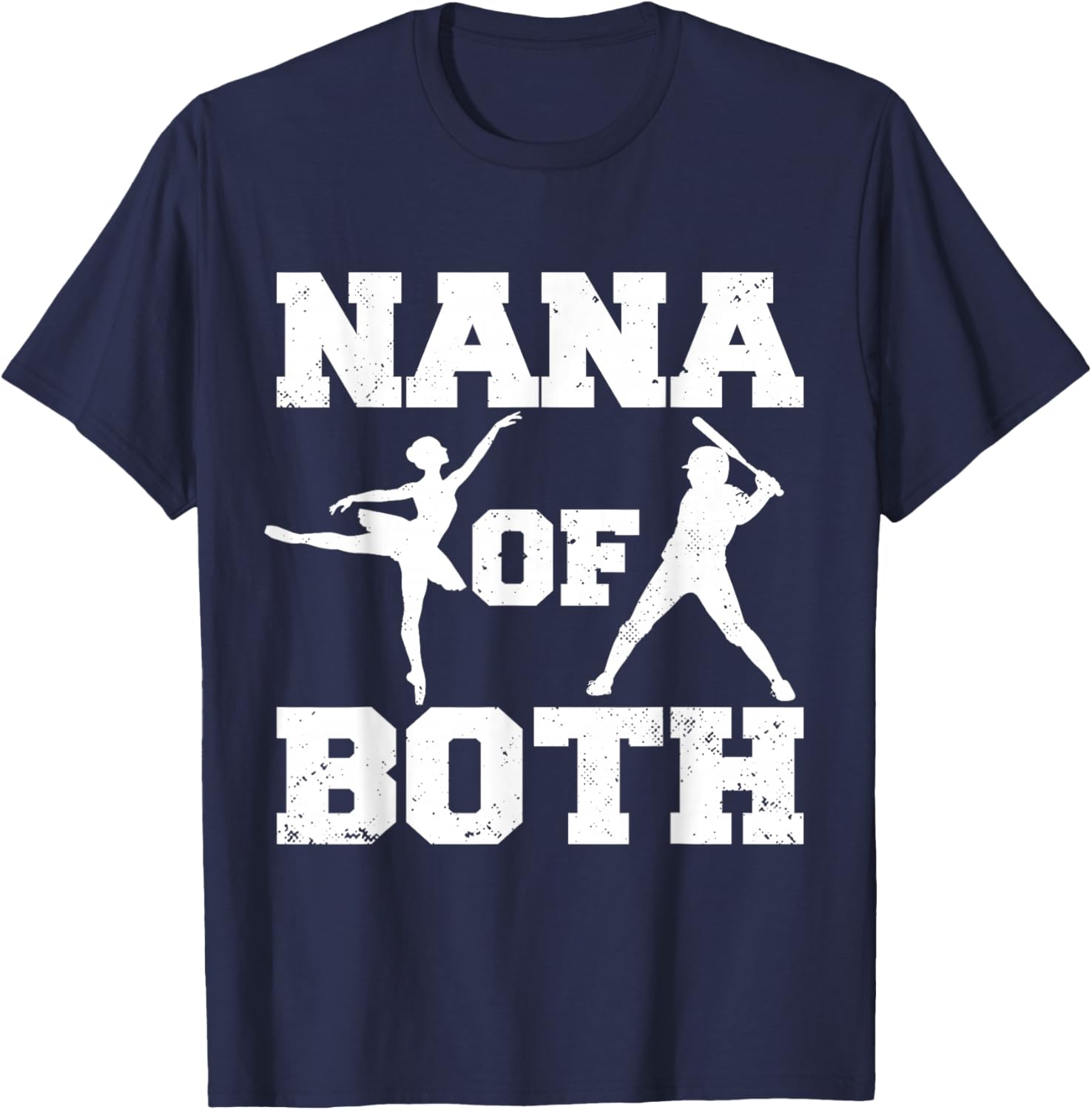 Nana of Both Ballet Baseball Funny Dance Sports Nana T-Shirt - T-Shirt | Navy