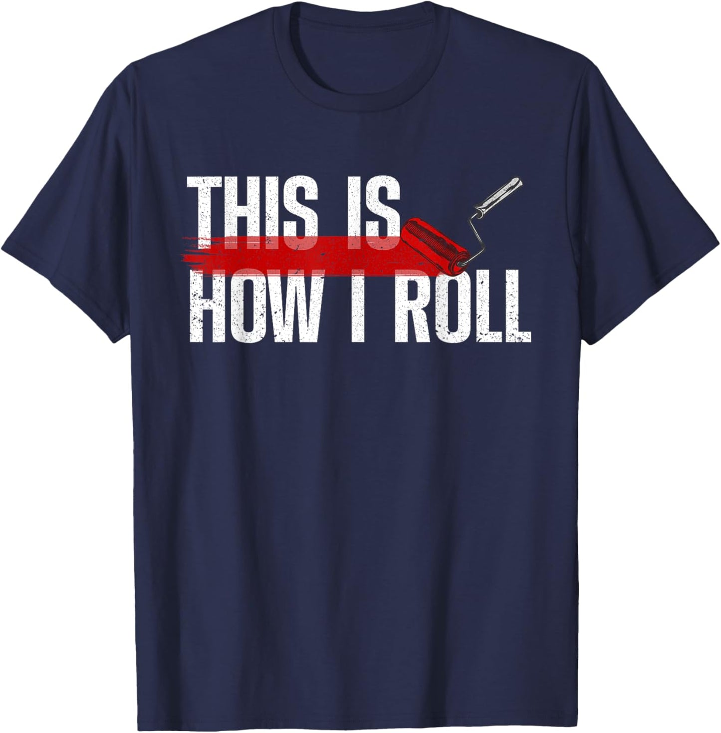 Painter Art Women Paint Roller Professional Painter T-Shirt - T-Shirt | Navy