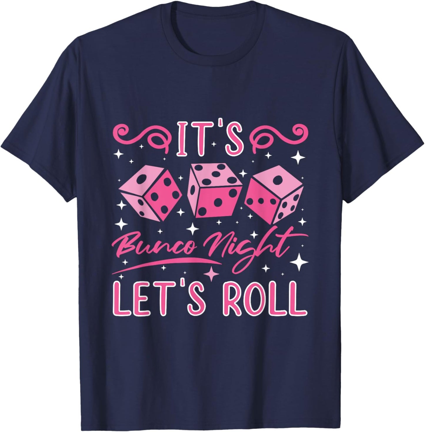 Let's Roll Bunco Game Night T-Shirt - T-Shirt | Navy