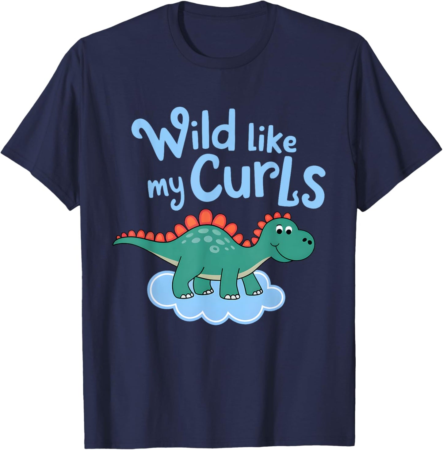 Wild Like My Curls Toddler Cute Curly Haired T-Shirt - T-Shirt | Navy