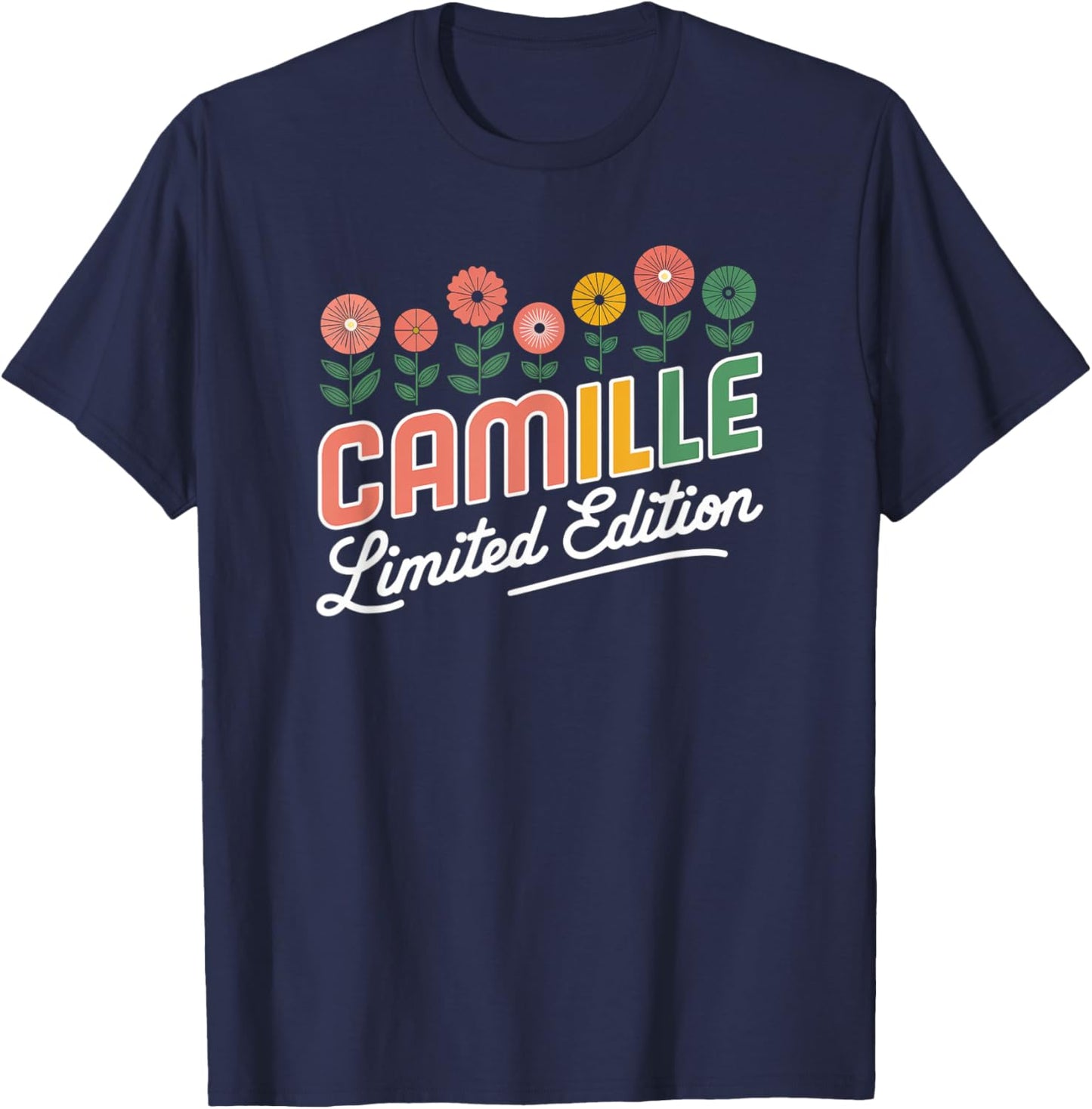 Camille Limited Edition Flowers Custom Name Wife Grandma T-Shirt - T-Shirt | Navy